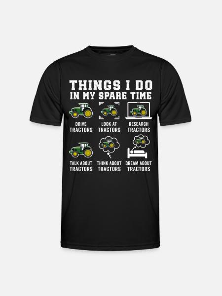 Funny Tractors Lover Things I Do In My Spare Time - Men's Functional T-Shirt - black