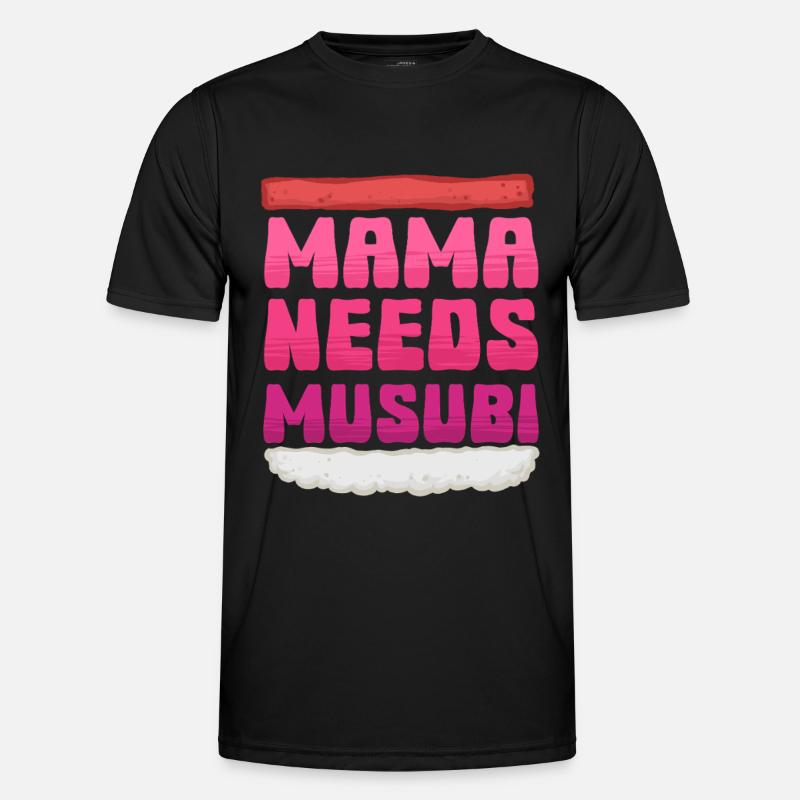 Mama Needs Musubi Männer Funktions-T-Shirt