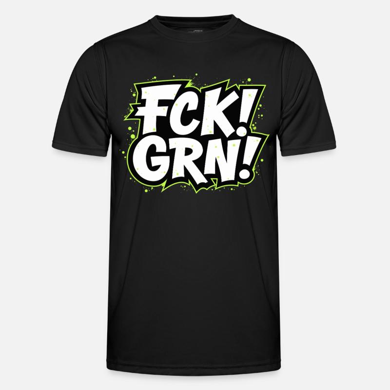 FCK GRN Statement Schriftzug Männer Funktions-T-Shirt