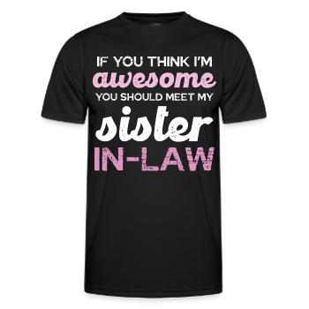 Sister-in-Law Spruch Shirt - Männer Funktions-T-Shirt - Schwarz - Vorne - AI Model Male 178 dark (178cm)