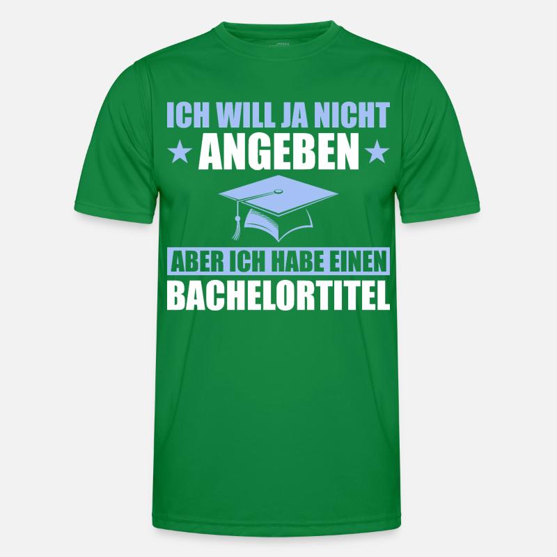 Bachelortitel Studium Abschluss Bachelorprüfung Männer Funktions-T-Shirt