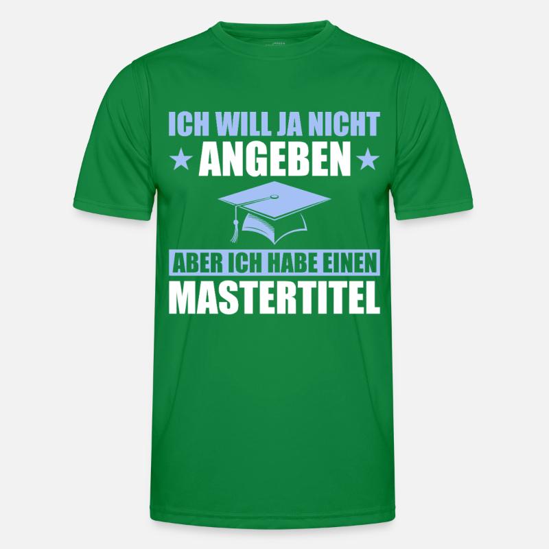 Mastertitel Studium Abschluss Masterprüfung Männer Funktions-T-Shirt