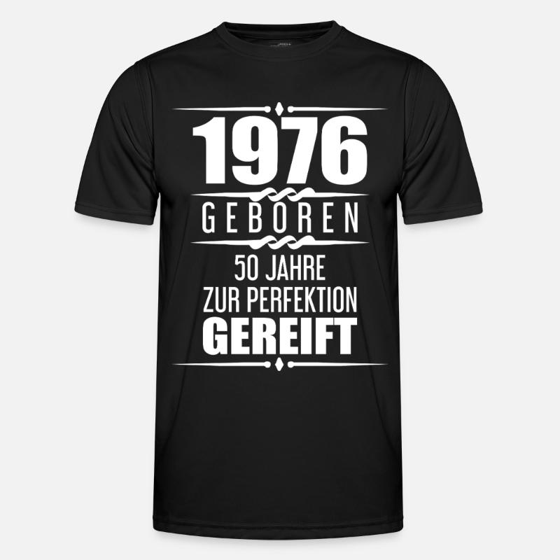 1976 50th Anniversary Saying 50th Birthday Gift - Men's Functional T-Shirt - black
