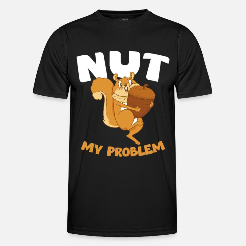 NUT MY PROBLEM Eichhörnchen Männer Funktions-T-Shirt