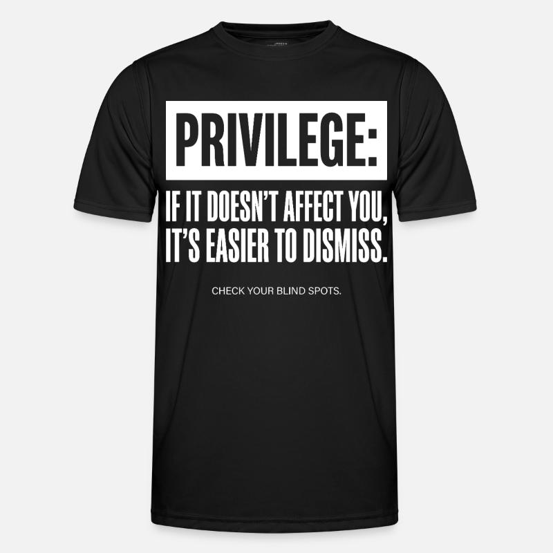 Privilege Zitat Check Your Blind Spots - Männer Funktions-T-Shirt - Schwarz
