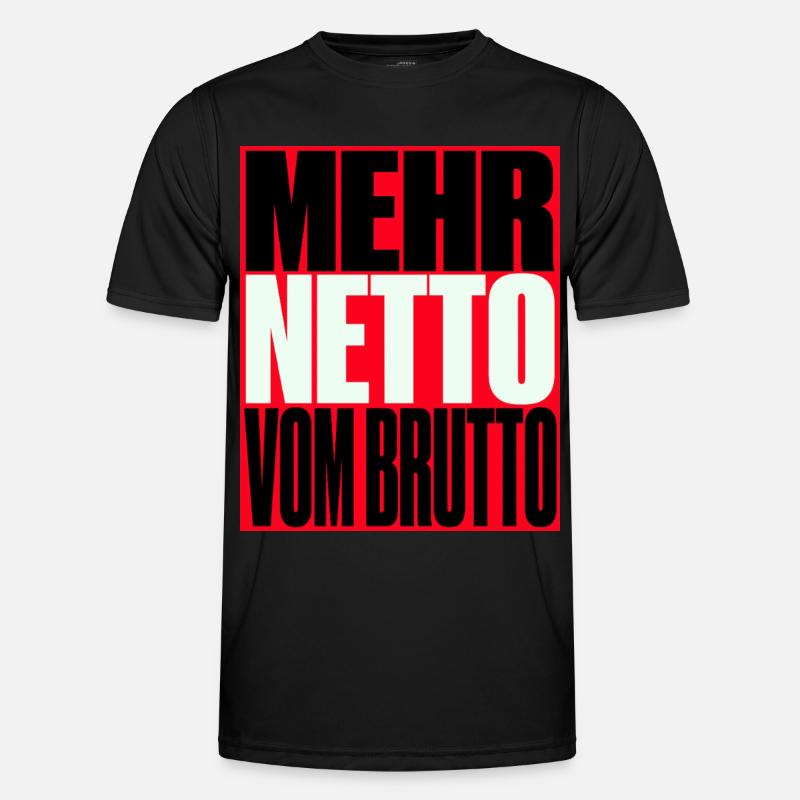 More net from gross Men's Functional T-Shirt