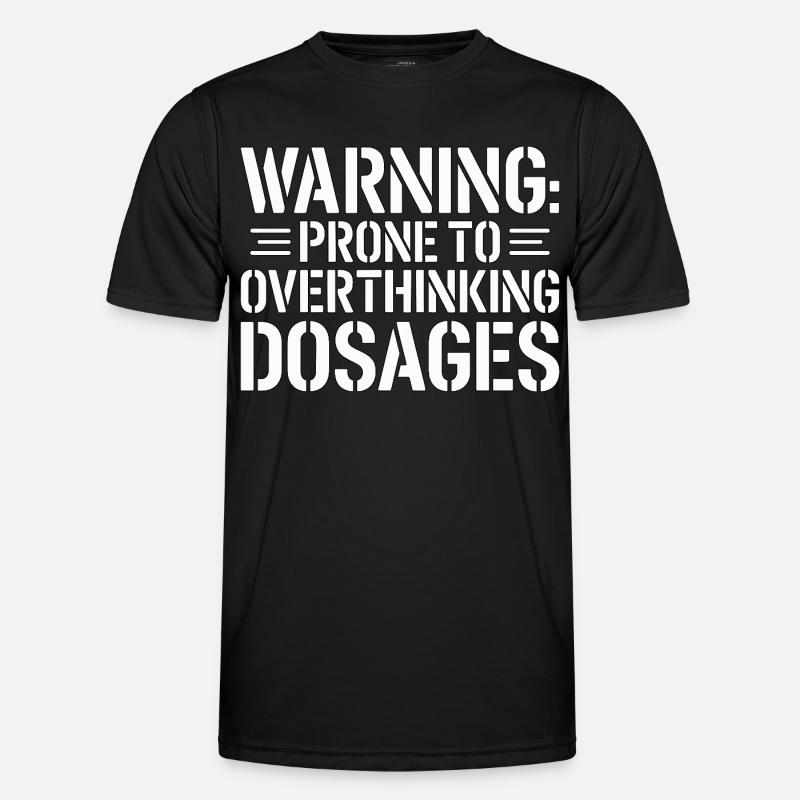 Pharmacist Student Warning Prone To Pharmaceutical - Männer Funktions-T-Shirt - Schwarz