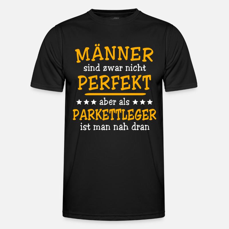 Parkettleger Sprüche Männer Funktions-T-Shirt