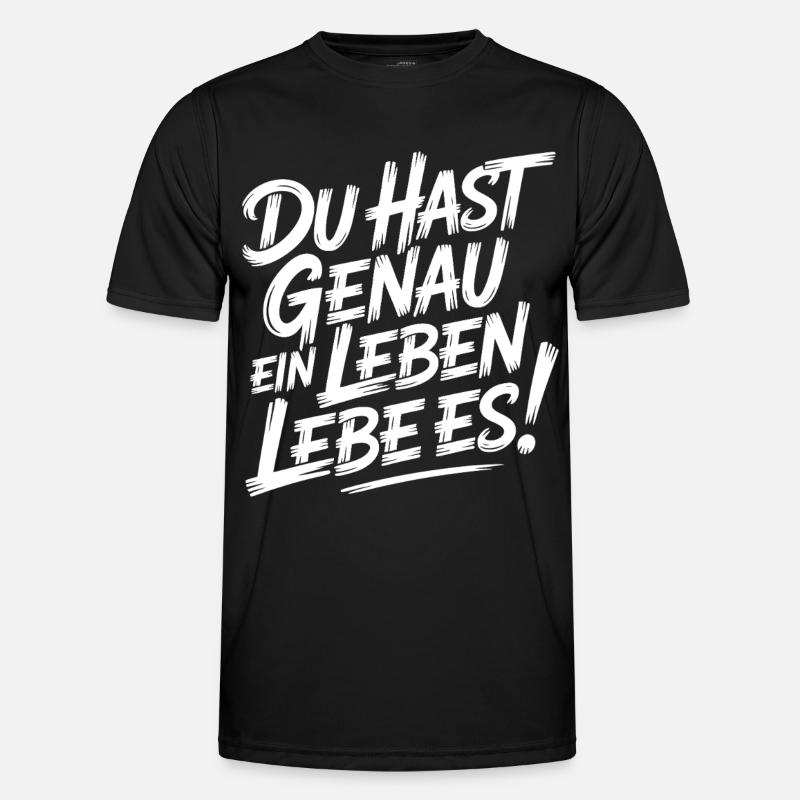 Nur ein Leben – Lebe es - Männer Funktions-T-Shirt - Schwarz