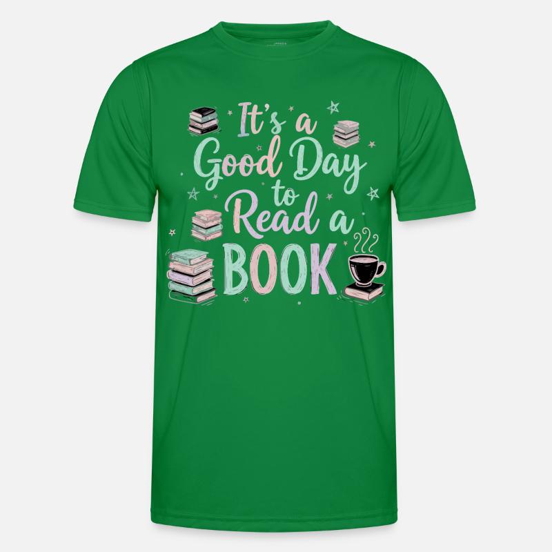 Good Day Read Book Männer Funktions-T-Shirt