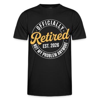 Ruhestand 2026 Nicht mehr mein Problem Ruhestand - Männer Funktions-T-Shirt - Schwarz - Vorne - AI Model Male 178 dark (178cm)