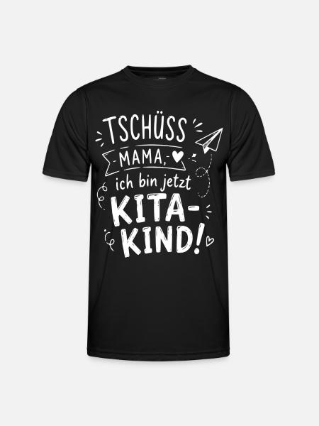Tschüss Mama Kita-Kind - Männer Funktions-T-Shirt - Schwarz