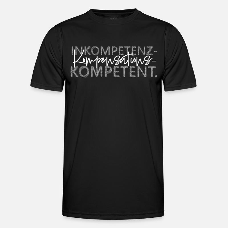 Inkompetenz Kompensations Kompetent lustiger Spruc - Männer Funktions-T-Shirt - Schwarz