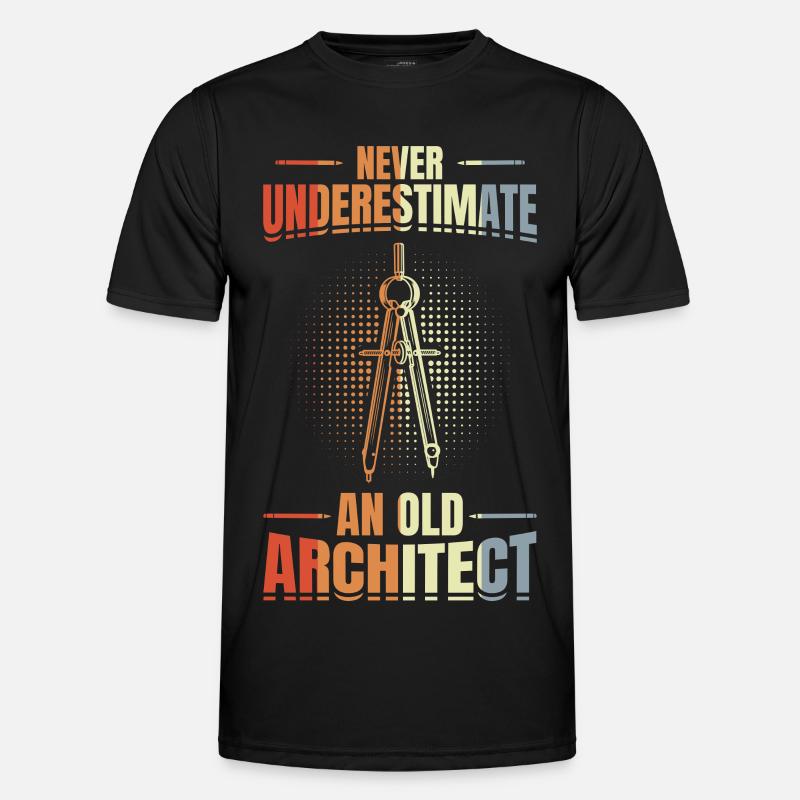 Never underestimate an old architect - Men's Functional T-Shirt - black