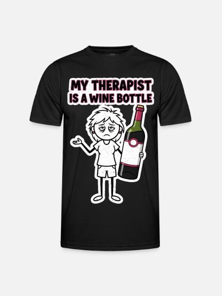 My therapist is a wine bottle - Men's Functional T-Shirt - black