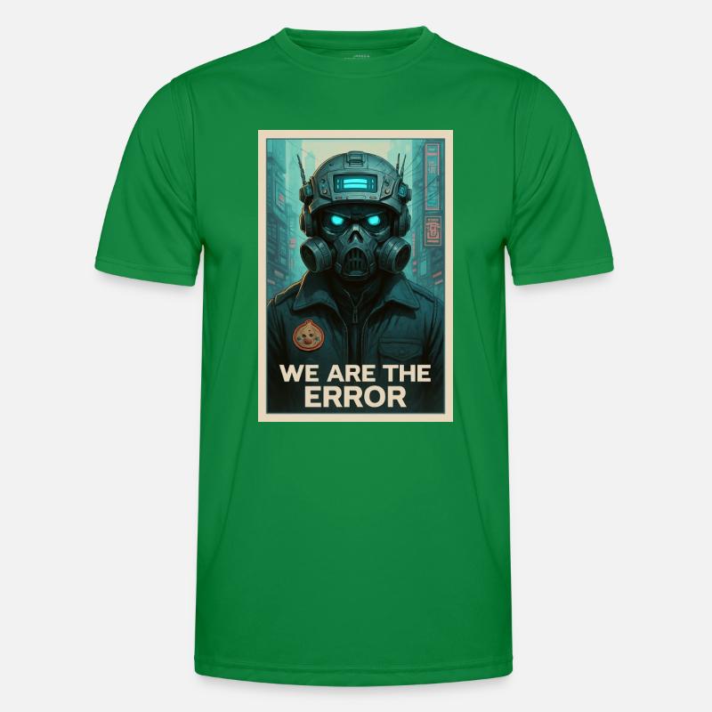 WE ARE THE ERROR Men's Functional T-Shirt