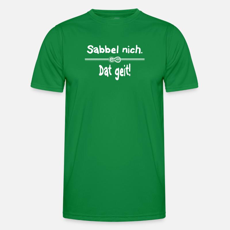 Sabbel nich. Dat geit! Männer Funktions-T-Shirt