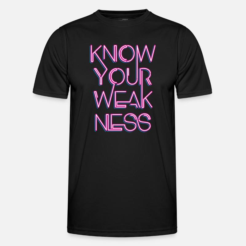 Know your weakness Men's Functional T-Shirt