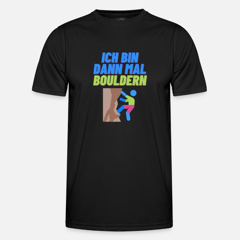 Ich bin dann mal Bouldern Männer Funktions-T-Shirt