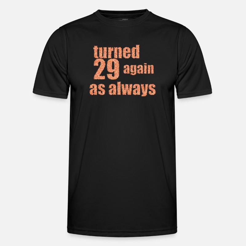 29 encore un joyeux anniversaire T-shirt sport Homme