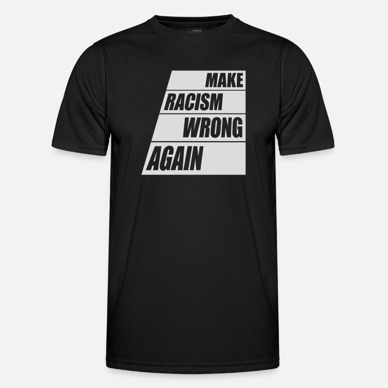 make racism wrong again - Men's Functional T-Shirt - black