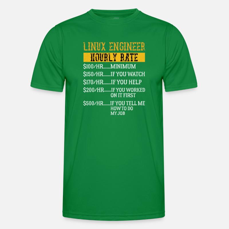 Linux Engineer Hourly Rate Mechanic Labor rate Men's Functional T-Shirt