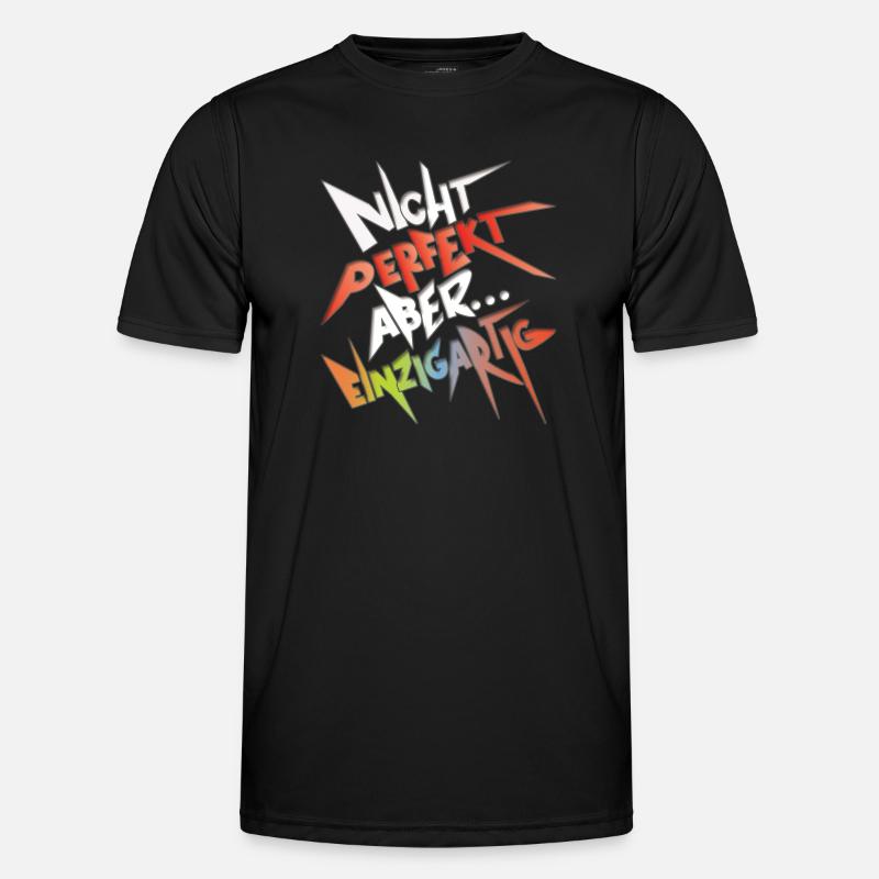 Witziger Spruch - Nicht perfekt aber einzigartig Männer Funktions-T-Shirt