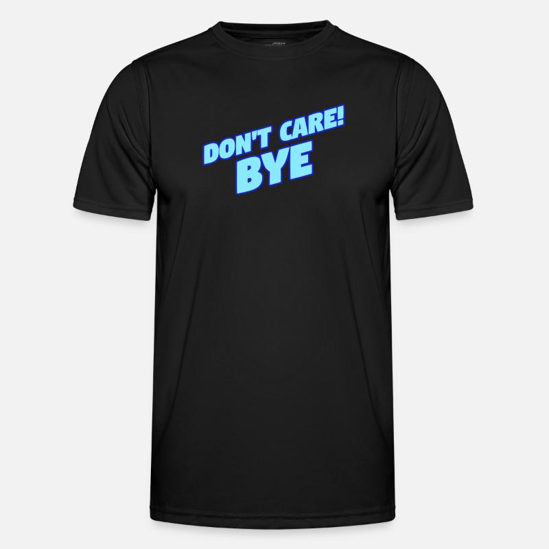 Funny statement I don't care - Men's Functional T-Shirt - black