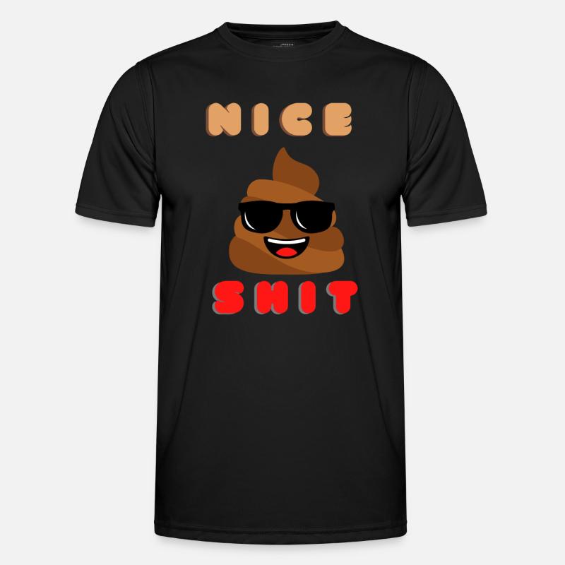 nice shit Männer Funktions-T-Shirt