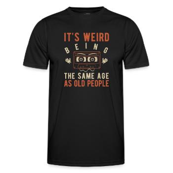 It's weird being the same age as old people - Männer Funktions-T-Shirt - Schwarz - Vorne - AI Model Male 178 dark (178cm)