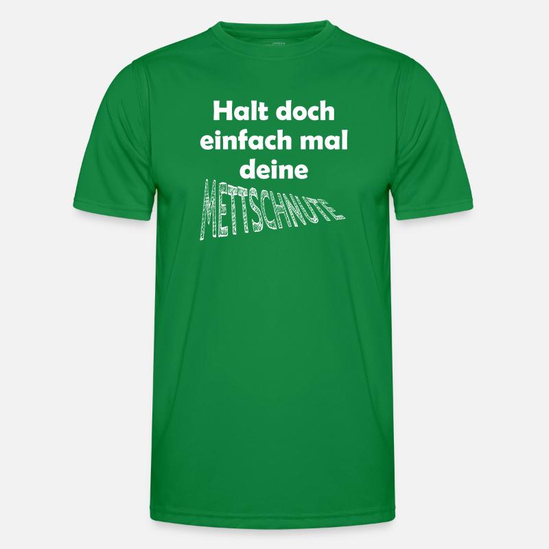 Lustiger Spruch Mettschnute halten Männer Funktions-T-Shirt