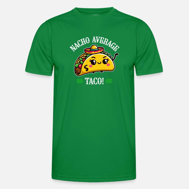 Nacho Average Taco – Fun Taco Design T-shirt sport Homme