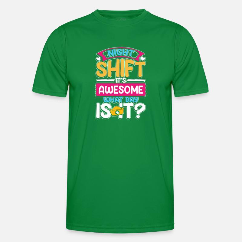 Night shift is awesome what time is it Männer Funktions-T-Shirt