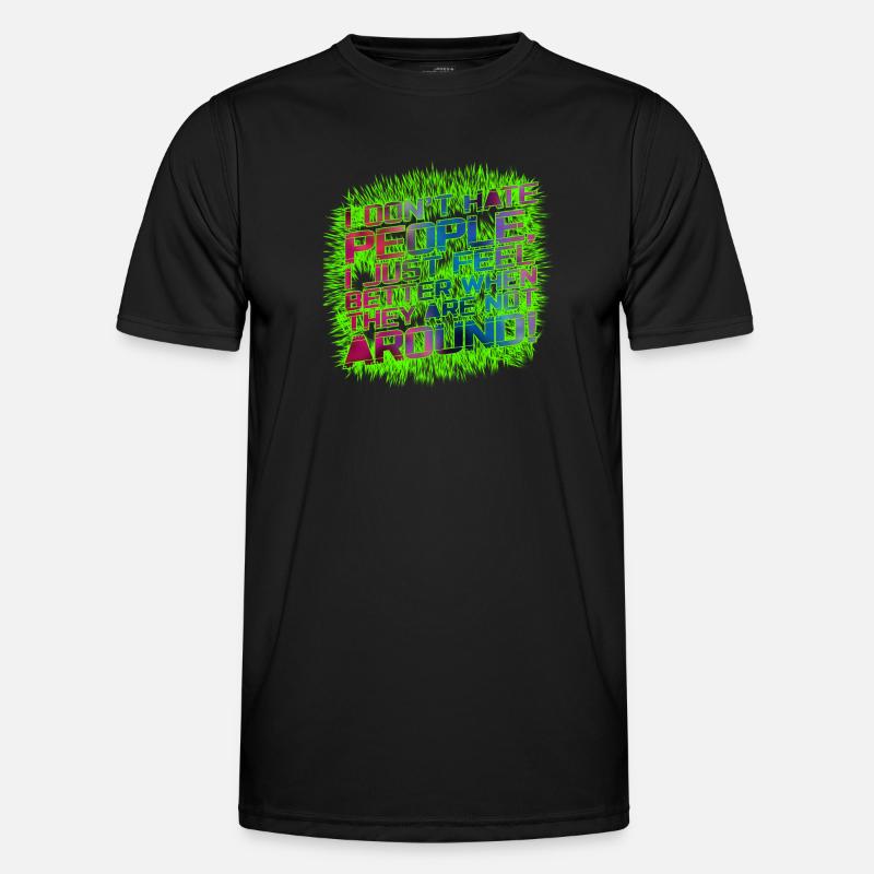 I dont hate people - Männer Funktions-T-Shirt - Schwarz
