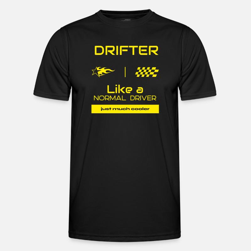 Drifter - like a normal driver just much cooler - Men's Functional T-Shirt - black