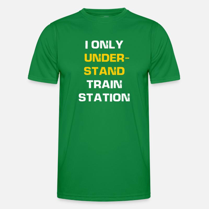 I only understand train station Men's Functional T-Shirt