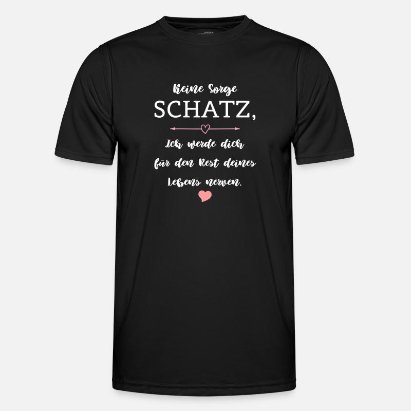 Humor Spruch Beziehung Ehe Partnerschaft - Männer Funktions-T-Shirt - Schwarz