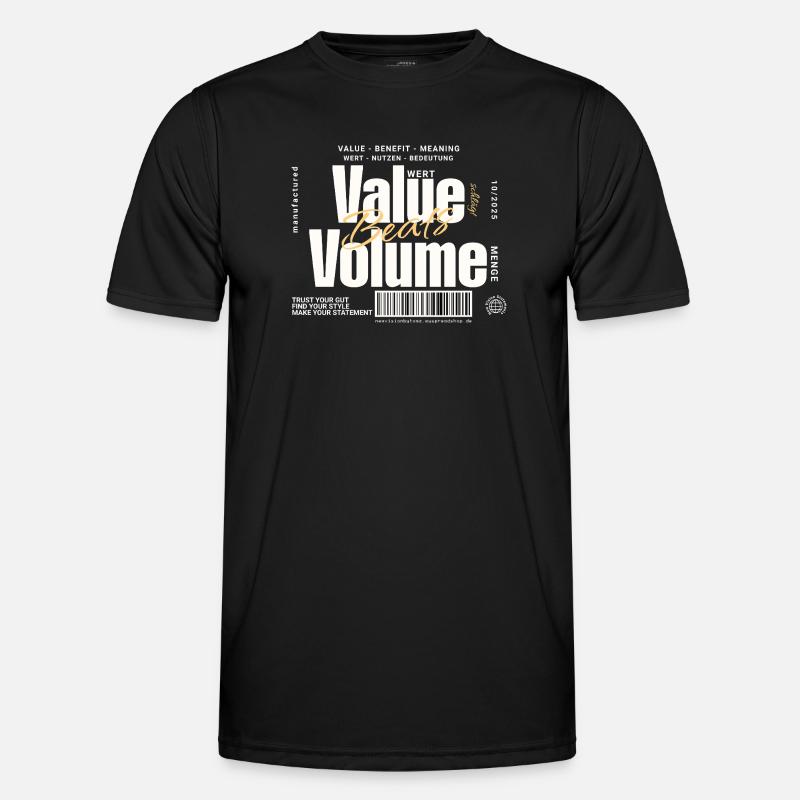 Value Beats Volume – Statement Design (Dunkel) - Männer Funktions-T-Shirt - Schwarz