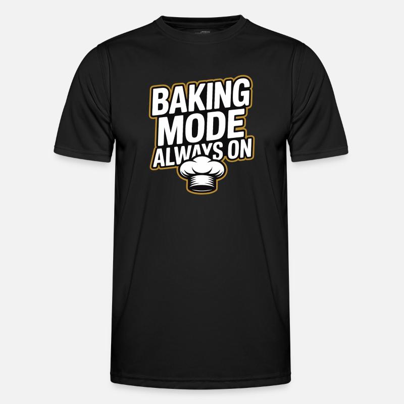 Baking Mode - Backmodus Immer An Männer Funktions-T-Shirt
