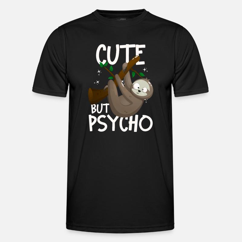Cute But Psycho Crazy Sloth - Men's Functional T-Shirt - black