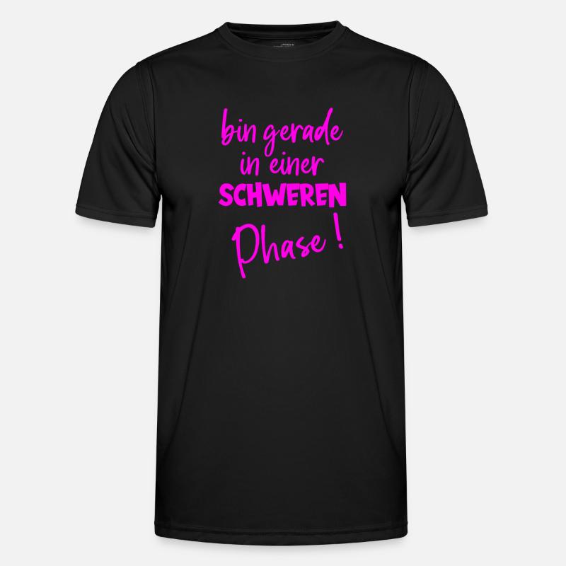 Bin Gerade In Einer Schweren Phase Humor Gewicht Männer Funktions-T-Shirt