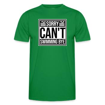 Sorry Can't Swimming Bye Schwimmer Ausrede Humor - Männer Funktions-T-Shirt - Kelly Green - Vorne - AI Model Male 178 dark (178cm)
