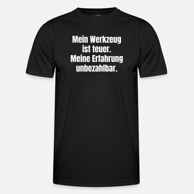 Tools expensive, experience priceless - Men's Functional T-Shirt - black