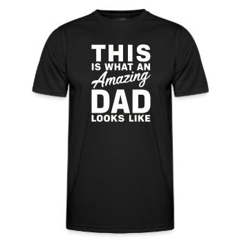 This Is What An Amazing Dad Looks Like Fathers Day - Men's Functional T-Shirt - black - Front - AI Model Male 178 dark (178cm)