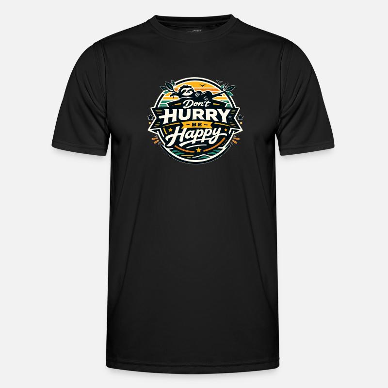 Dont Hurry Be Happy Sloth - Männer Funktions-T-Shirt - Schwarz