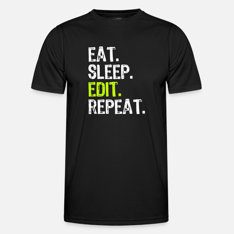 Eat Sleep Edit Repeat - Men's Functional T-Shirt - black