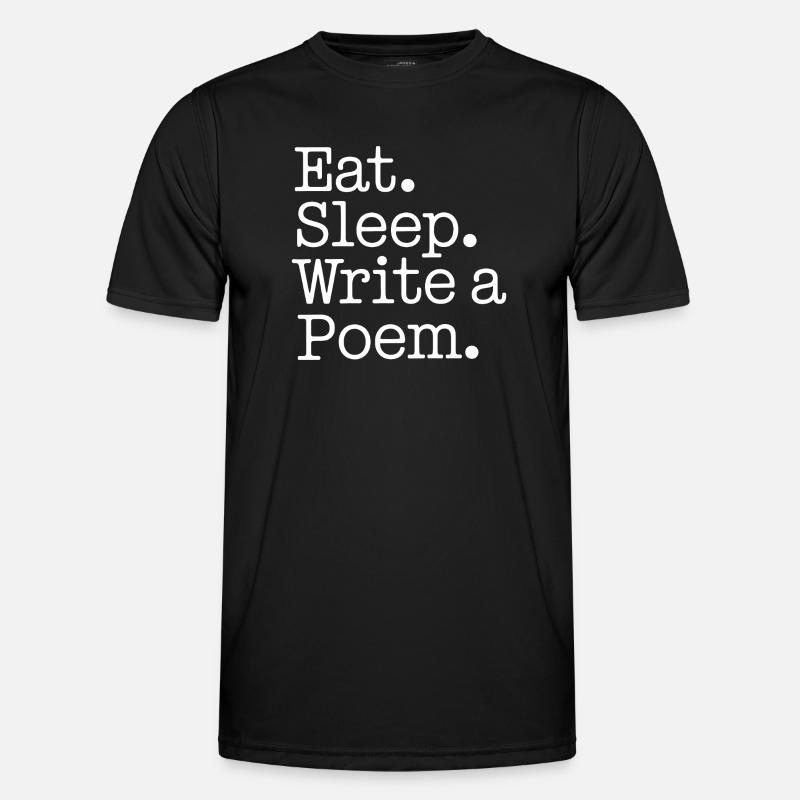 Eat Sleep Write a Poem - Men's Functional T-Shirt - black