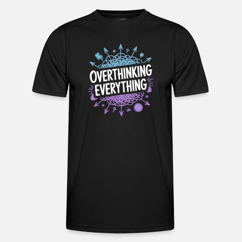 Overthinking Everything ADHD Chaos - Men's Functional T-Shirt - black