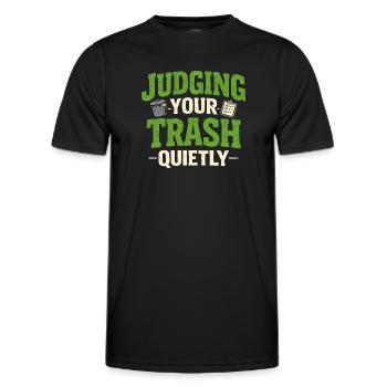 Leises Urteilen | Müllabfuhr Spruch Humor - Männer Funktions-T-Shirt - Schwarz - Vorne - AI Model Male 178 dark (178cm)