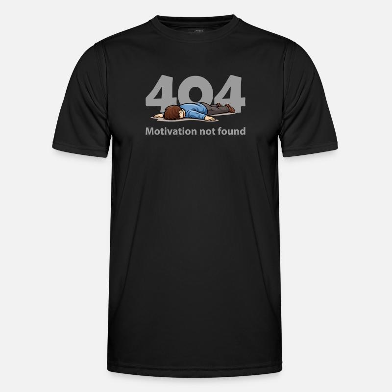Motivation Not Found – Error 404 - Men's Functional T-Shirt - black